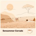 Sensommer Cerrado